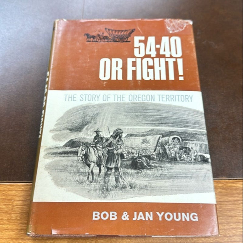 54-40 or Fight