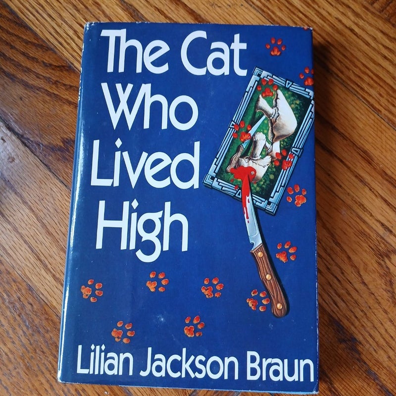 The Cat Who Lived High