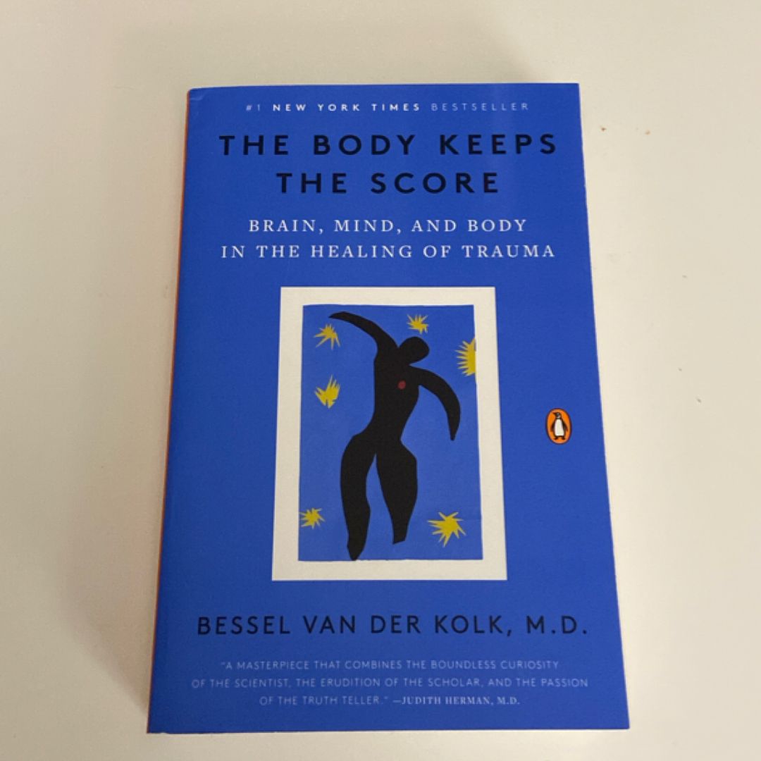 The Body Keeps the Score