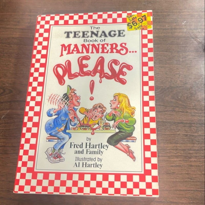 The Teenage Book of Manners... Please!