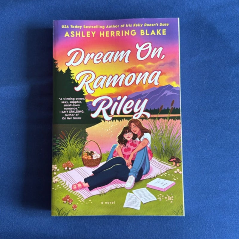Dream on, Ramona Riley
