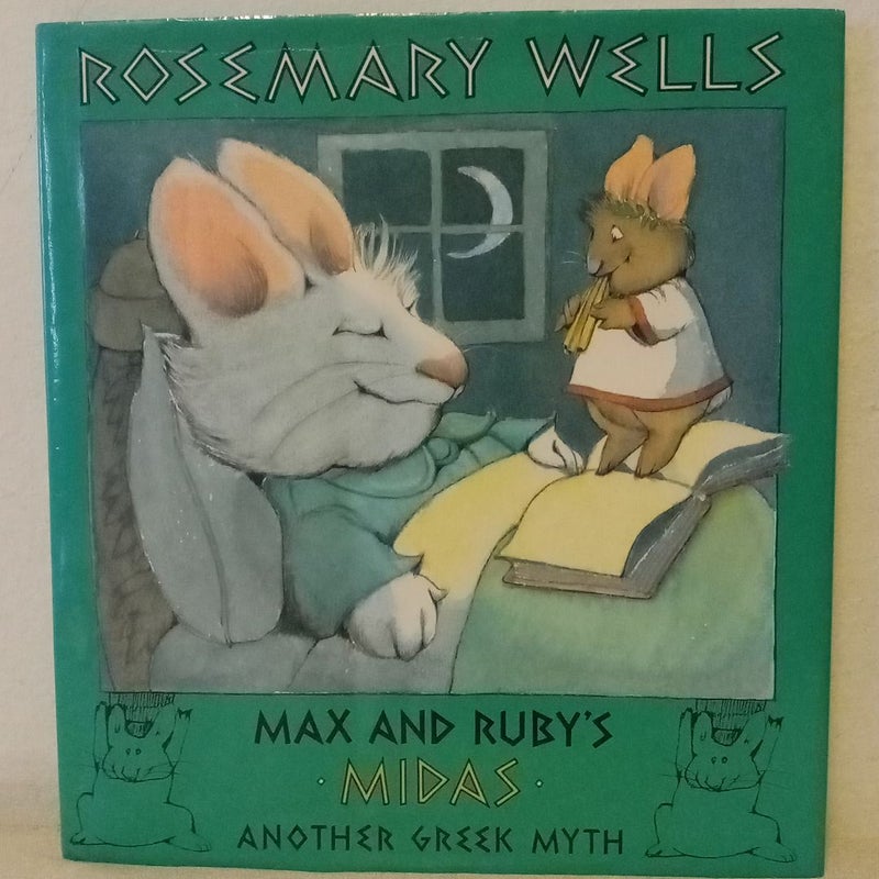 Max and Ruby's Midas