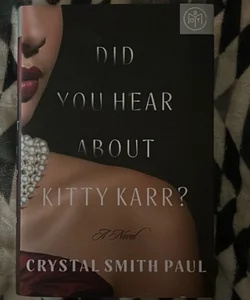 Did You Hear about Kitty Karr?