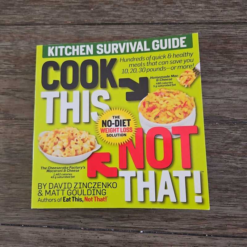 Cook This, Not That!