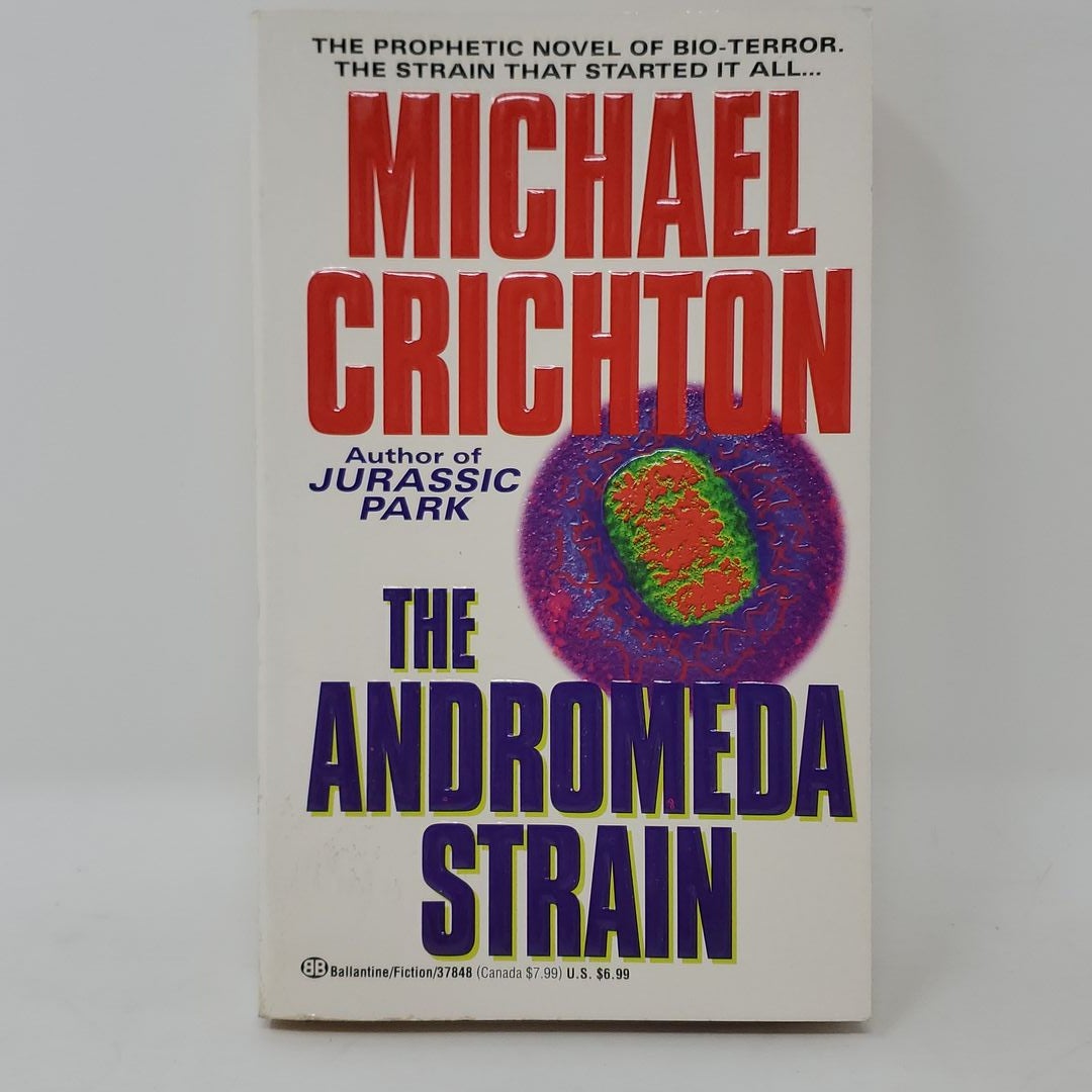 The Andromeda Strain / The Terminal Man by Michael Crichton