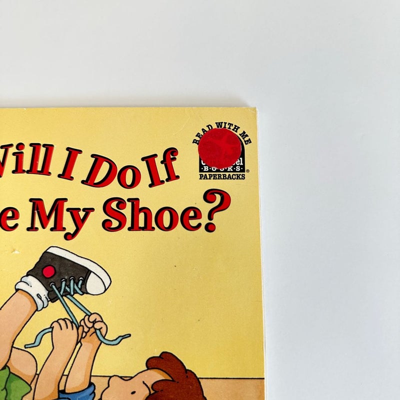 What Will I Do If I Can’t Tie My Shoe?