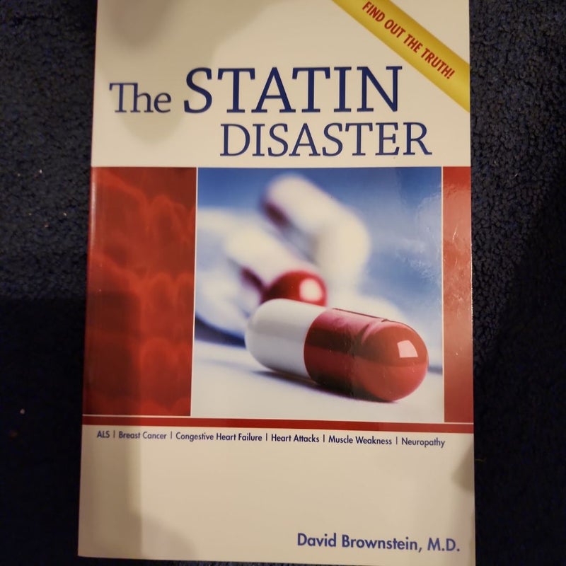 The Statin Disaster