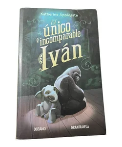El Único e Incomparable Iván