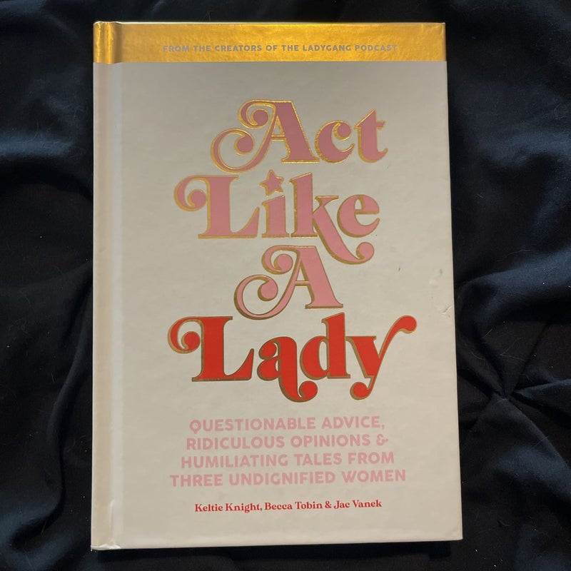 Act Like a Lady