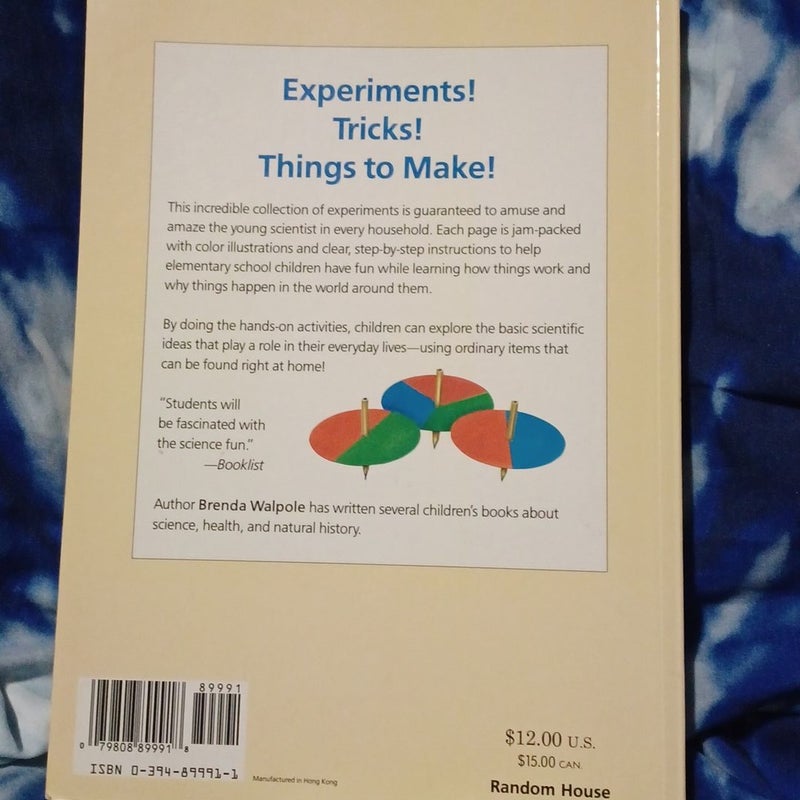 175 Science Experiments to Amuse and Amaze Your Friends