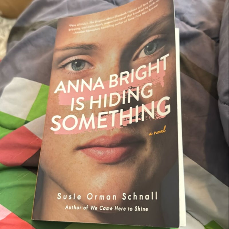 Anna Bright Is Hiding Something