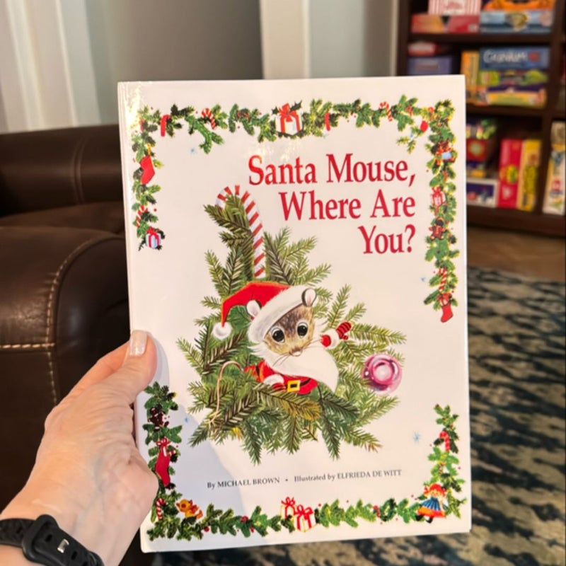 Santa Mouse, Where Are You?