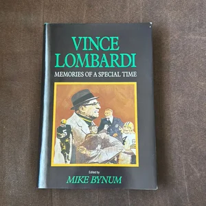 Vince Lombardi Memories
