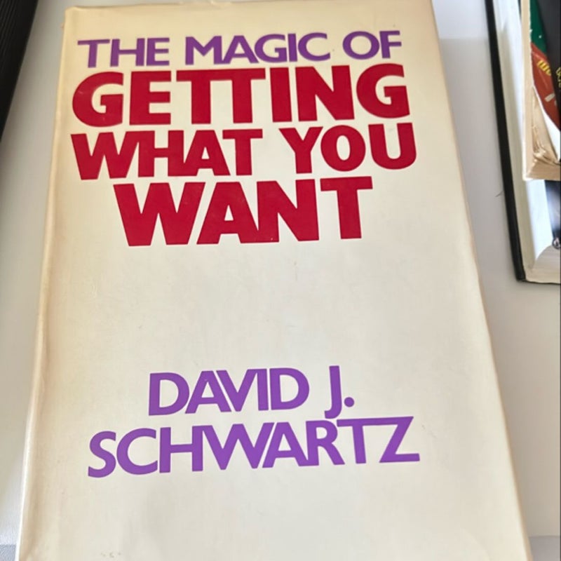 The magic of getting what you want