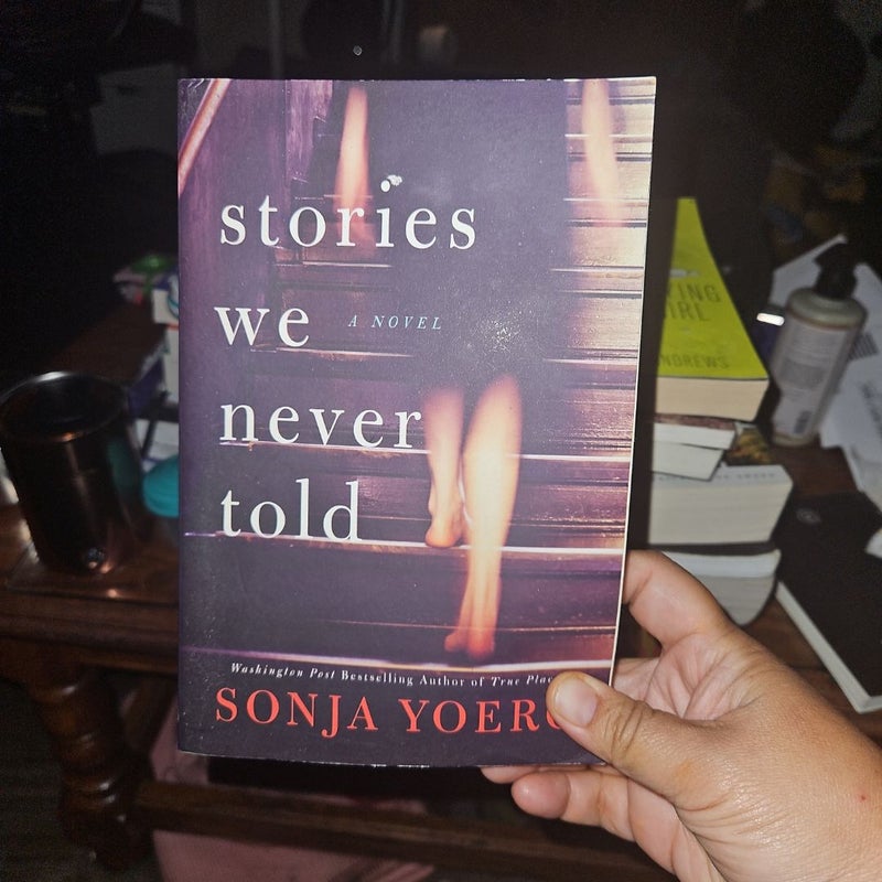 Stories We Never Told