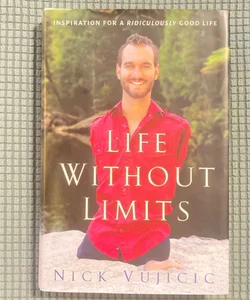Life Without Limits