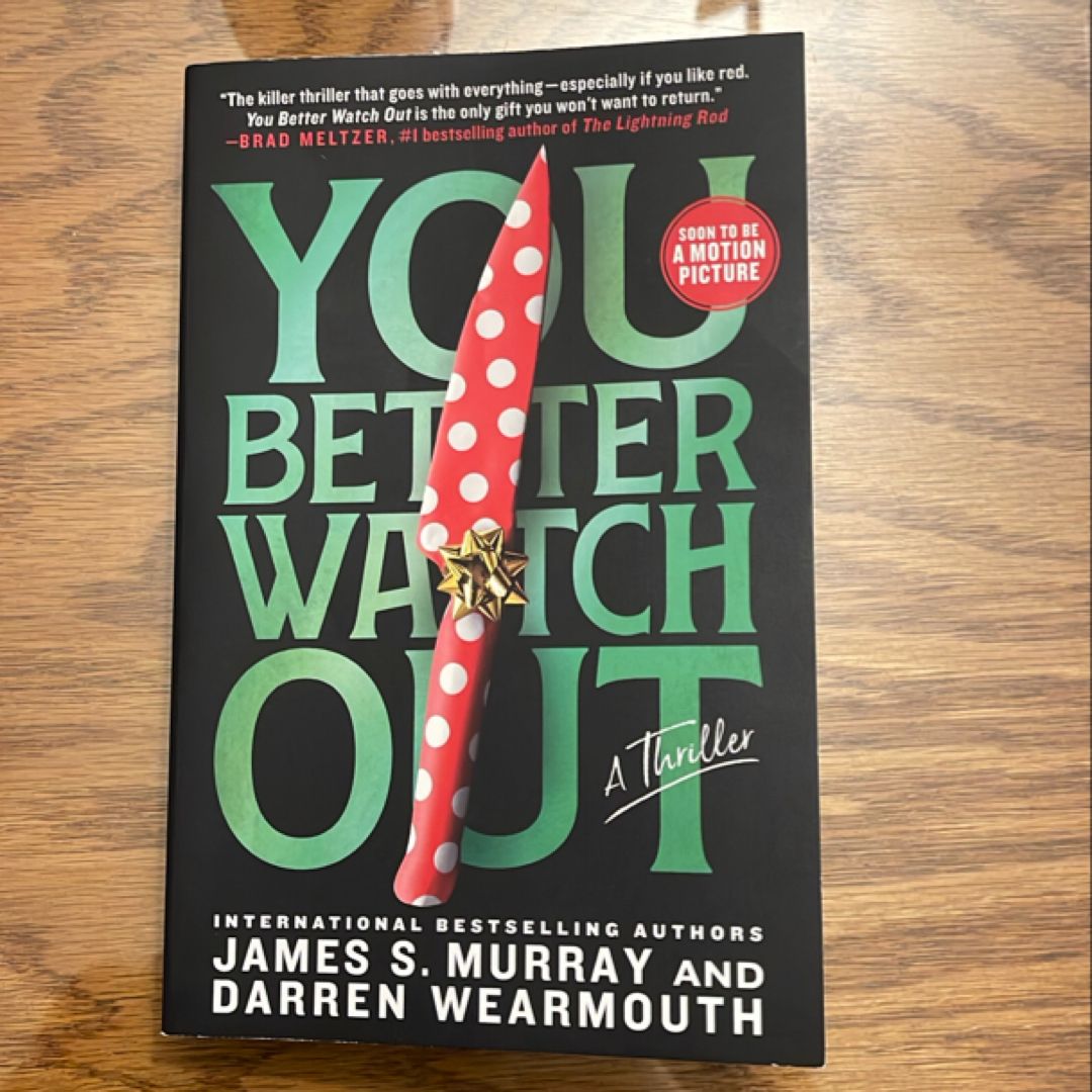 You Better Watch Out