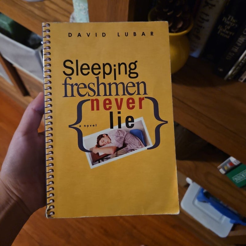 Sleeping Freshmen Never Lie