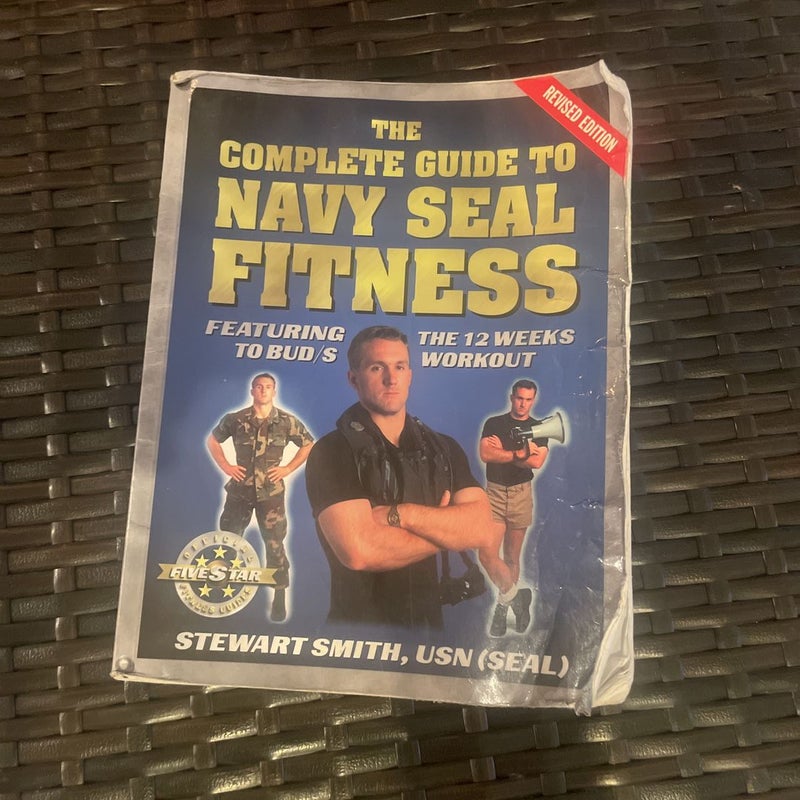 The Complete Guide to Navy Seal Fitness