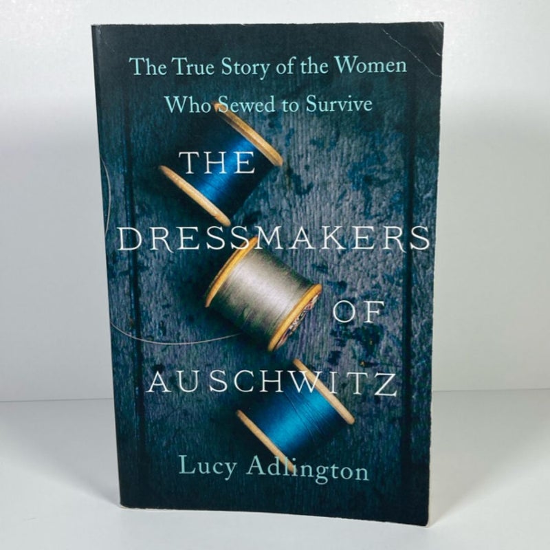 The Dressmakers of Auschwitz