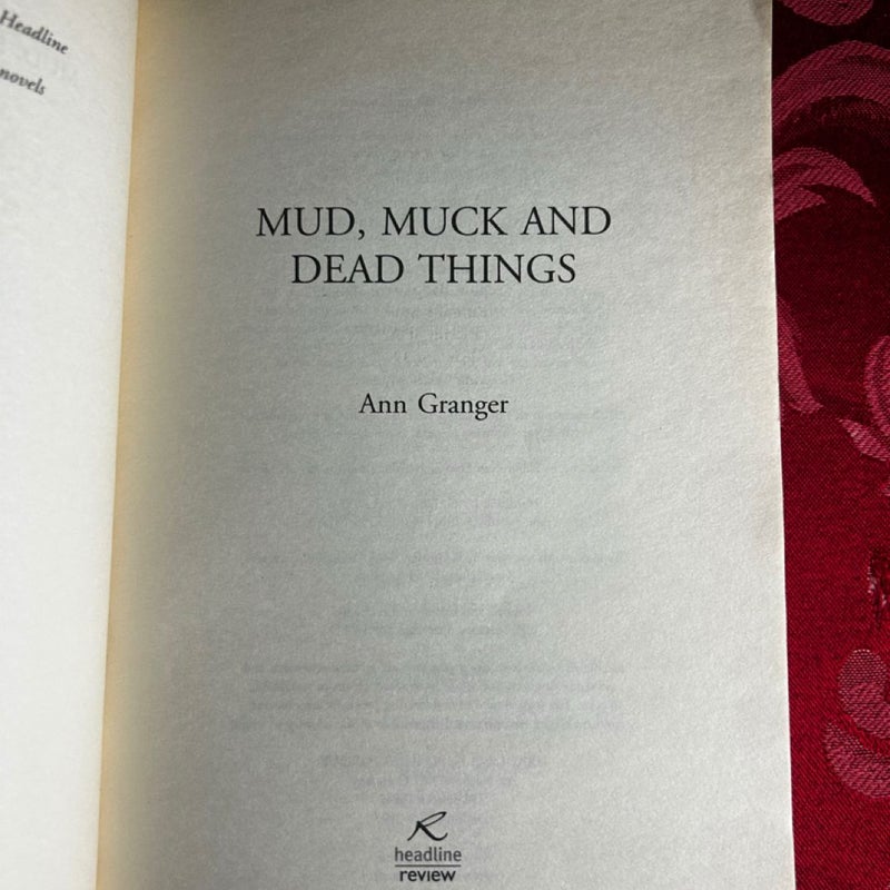 Mud, Muck and Dead Things