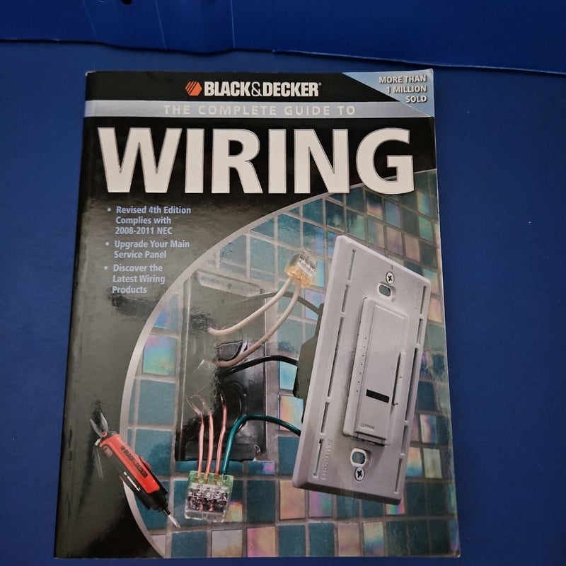 Black and Decker the Complete Guide to Wiring