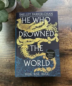 He Who Drowned The World (Waterstones Signed Exclusive)