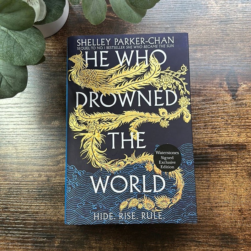 He Who Drowned The World (Waterstones Signed Exclusive)