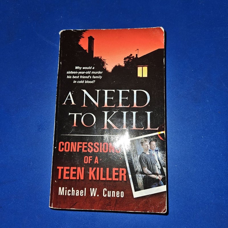 A Need to Kill