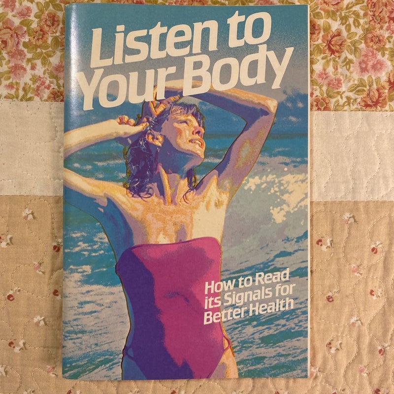 Listen to Your Body 