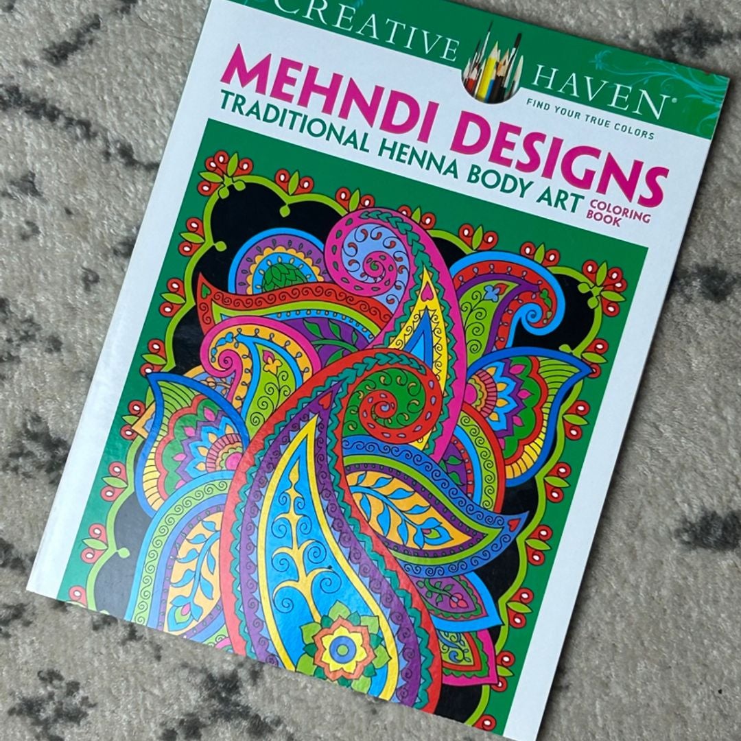 Creative Haven Mehndi Designs Coloring Book by Marty Noble, Paperback