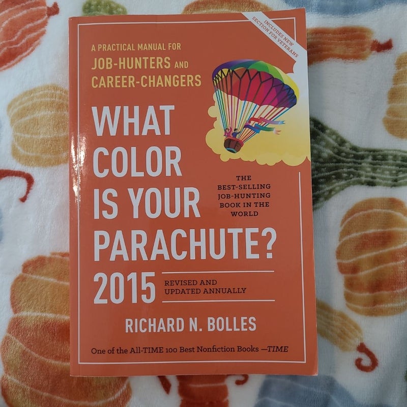 What Color Is Your Parachute? 2015