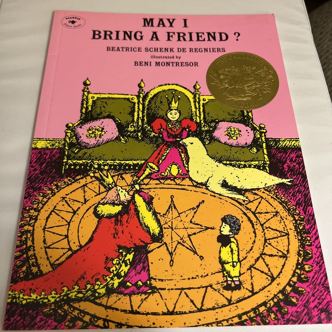 May I Bring a Friend by Beatrice Schenk de Regniers Paperback