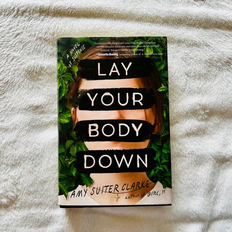 Lay Your Body Down