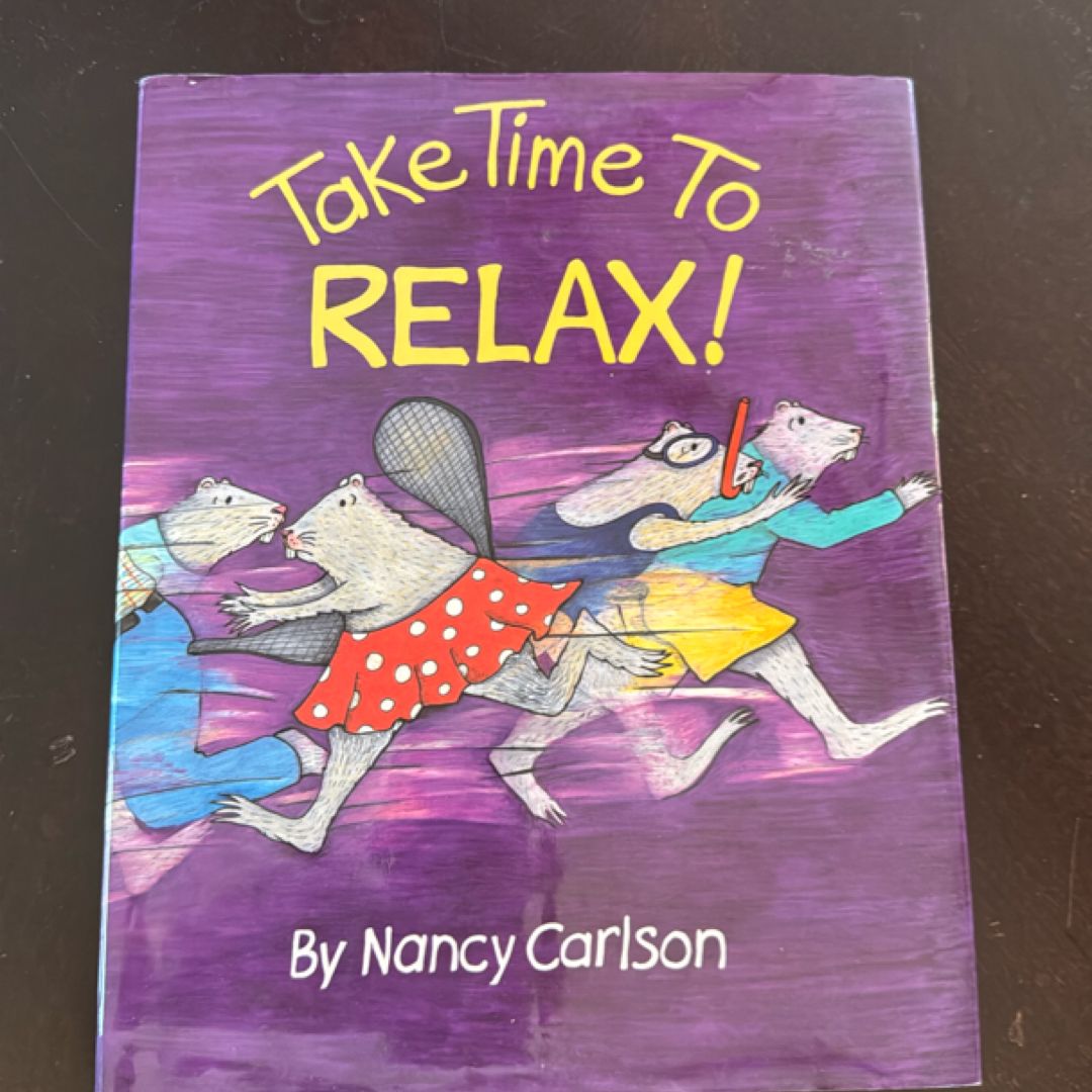 Take Time to Relax