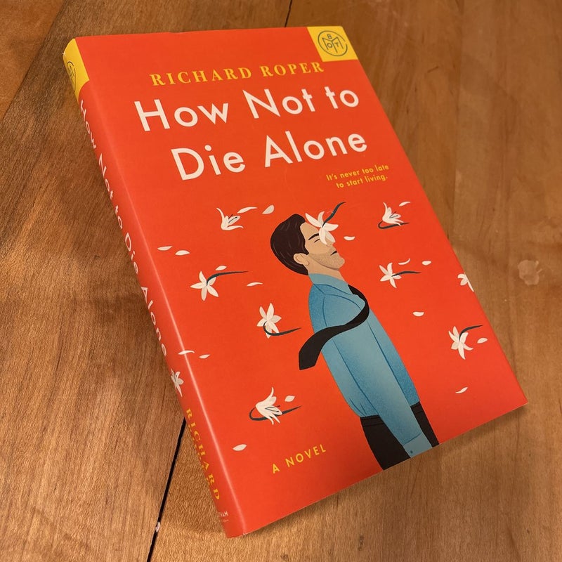 How Not to Die Alone