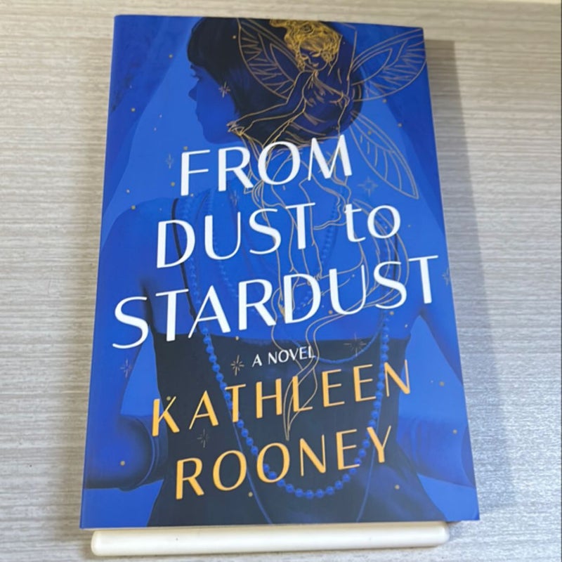 From Dust to Stardust (NEW First Edition 2023)