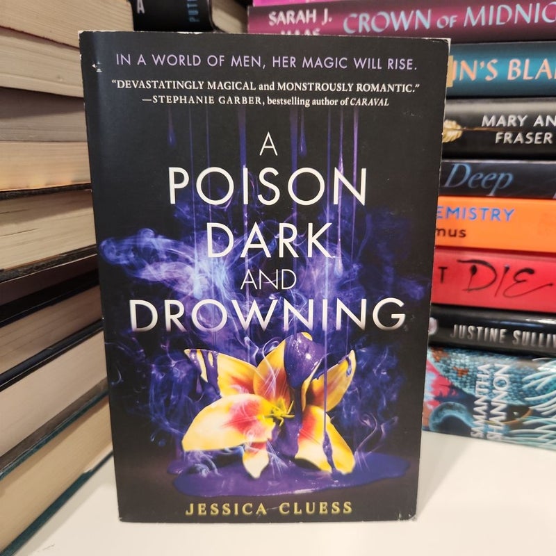 A Poison Dark and Drowning (Kingdom on Fire, Book Two)