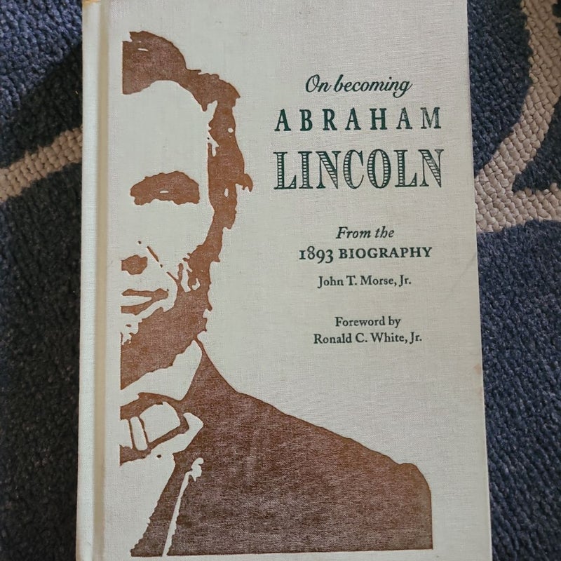 On Becoming Abraham Lincoln