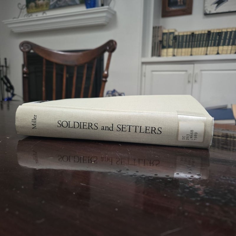 Soldiers and Settlers