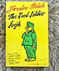 The Good Soldier Svejk and His Fortunes in the World War