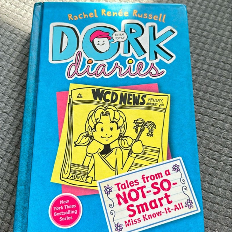 Dork Diaries 5: Tales from a not-so-smart miss know-it-all 