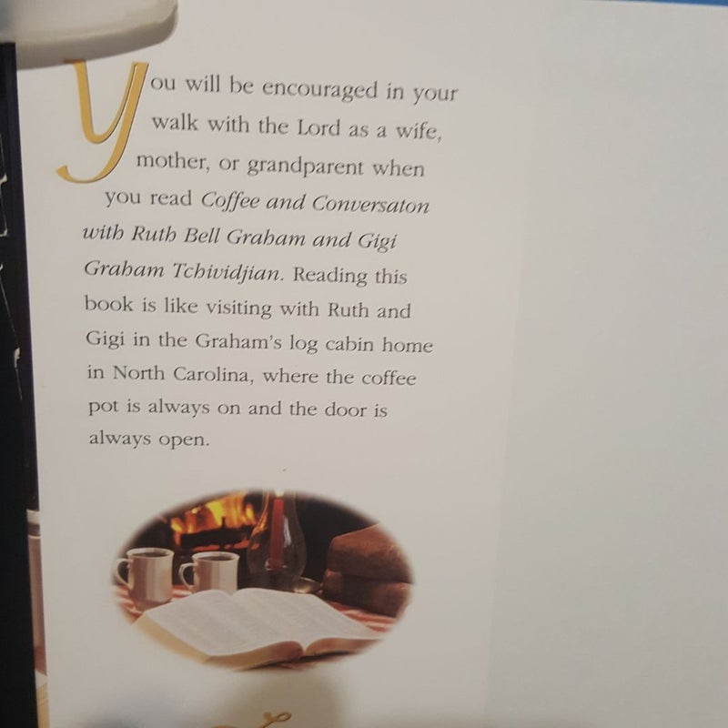 Coffee and Conversation with Ruth Bell Graham and Gigi Graham Tchividjian