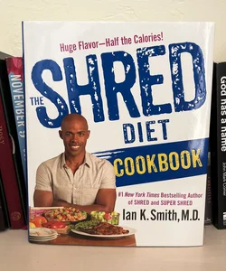 The Shred Diet Cookbook