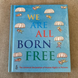 We Are All Born Free Mini Edition