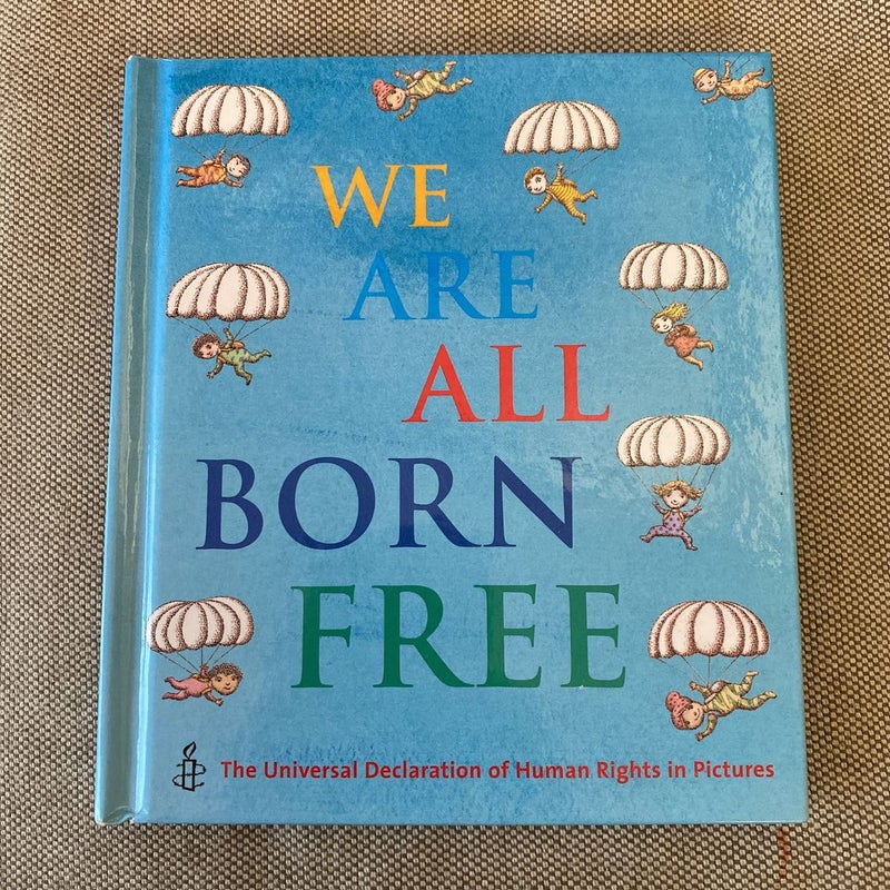 We Are All Born Free Mini Edition