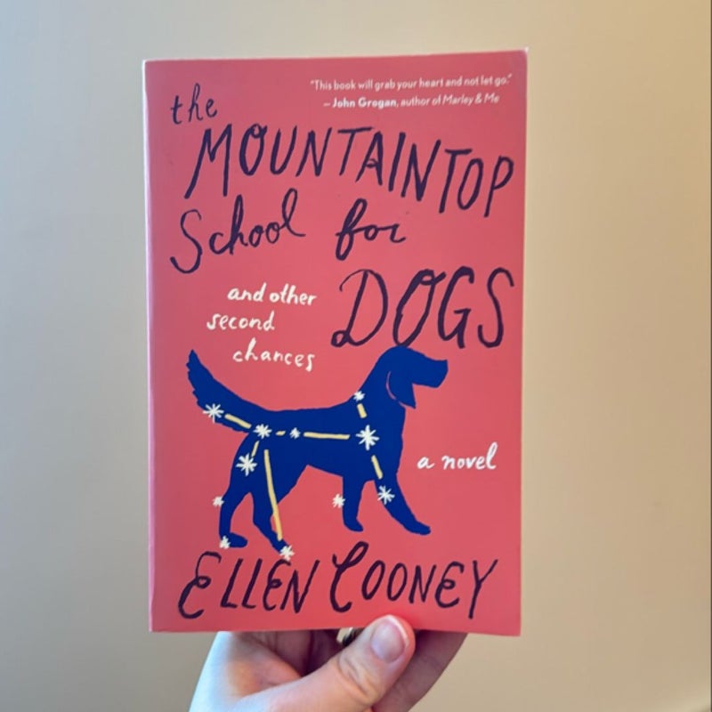 The Mountaintop School for Dogs and Other Second Chances