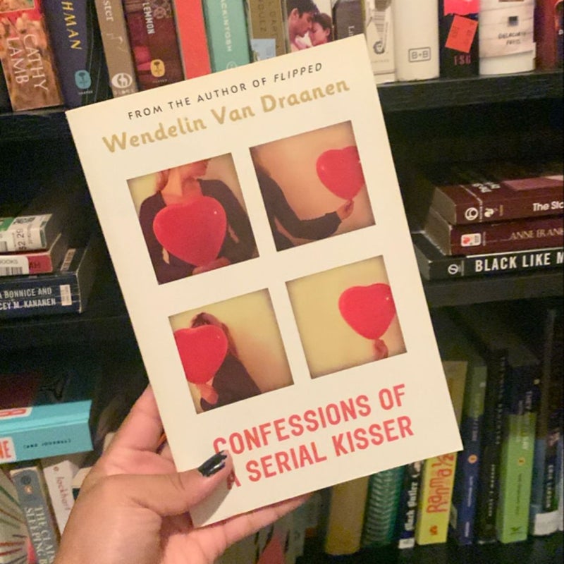 Confessions of a Serial Kisser