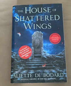 ARC - The House of Shattered Wings