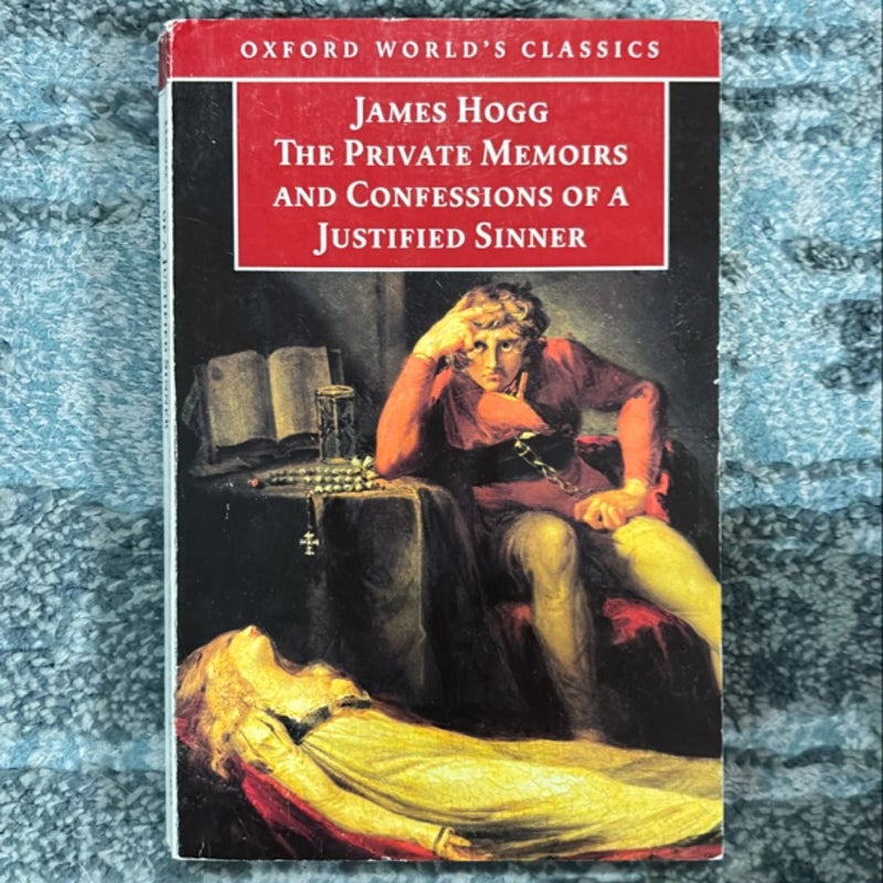 The Private Memoirs and Confessions of a Justified Sinner